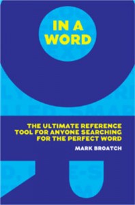 in-a-word-the-essential-tool-for-finding-the-perfect-word-400x400-imad99qyjz5ehyzp